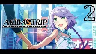Twitch VOD &ndash; Akiba&rsquo;s Trip: Undead ＆ Undressed PC Edition Part 2