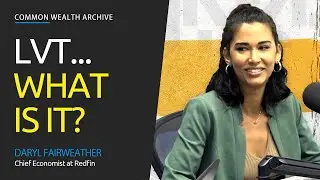 Daryl Fairweather - What is a Land Value Tax (LVT)?