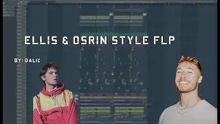 [FL STUDIO] Professional Ellis Osrin Style FLP (Future Bounce) + FLP