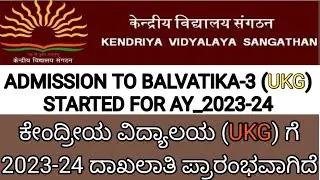 Kendriya Vidyalaya Balvatika 3 (UKG) Admission Started_2023-24 - Kannada