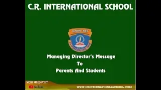Managing Director Message to Parents & Students