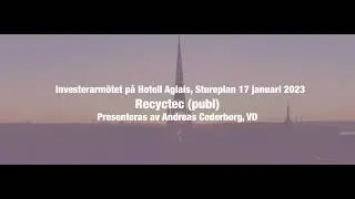 Recyctec AB (publ) Investerarmötet 17 januari 2023