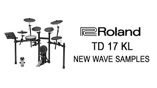 Roland td 17 kl drums acoustic drum tones | new wave samples