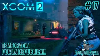 PLAGA DE SECTOIDES!!! | XCOM 2 | T1 - Ep17 Espa&ntilde;ol | Dificultad LEYENDA!!!