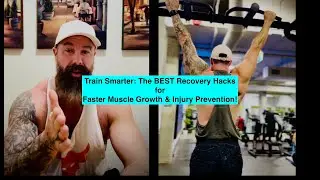 Train Smarter: The BEST Recovery Hacks for Faster Muscle Growth & Injury Prevention!
