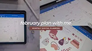FEBRUARY 2025 DIGITAL PLAN WITH ME 🌹✨ iPad planning using GoodNotes 6 + Monthly Digital Stickers
