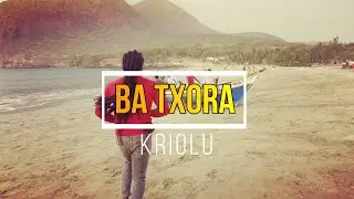 Ba Txora - Kriolu