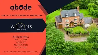Ansley Mill | Wilkins Estate Agents | Nuneaton | Property Video Tour