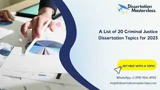 A List of 20 Criminal Justice Dissertation Topics for 2023