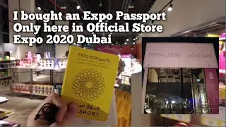 Паспорт Expo Dubai 2020 | Я купил Паспорт Expo только здесь, в официальном магазине Expo 2021 🇦🇪