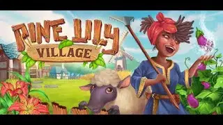 Pine Lily Village | Demo Gameplay | The best farming sim since Stardew Valley?  I think it might be!