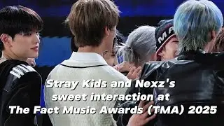 Stray Kíds and Nexz's sweet interaction at The Fact Music Awards (TMA) 2025