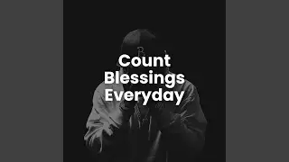 Count Blessings Everyday