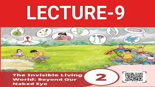 Class-8||Science||The Invisible Living World Beyond Our Naked Eye||