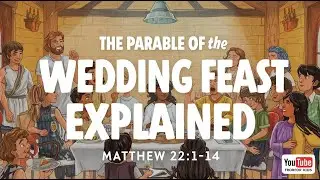 The Parable of the Wedding Feast Explained | Matthew 22:1&ndash;14 | Catechism for Kids