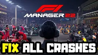 FIX F1 Manager 2022 Crashing, UE4 Crash, Fatal Error, Not Launching, Freezing & Black Screen