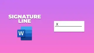 How to add a signature line in word
