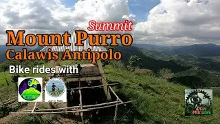 Mount Purro summit Calawis Antipolo, Bike rides with Bikebikepinas and brad Juan, First timer!