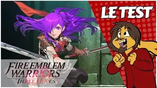 Fire Emblem Warriors Three Hopes : un des meilleurs Warriors &agrave; ce jour ! (Test)