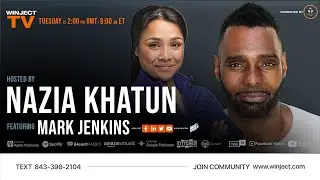 LIVE TUESDAY on WINJECT TV | Hosted by Nazia Khatun & Mark Jenkins
