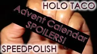 Holo Taco Advent Calendar SPOILER | Call Me Vixen Speedpolish | MSLP