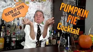 Pumpkin Pie Cocktail - Blend it with Booze