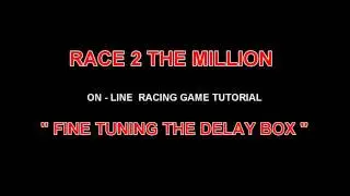 R2TM \ Website Tutorial \ Delay Box \ 02