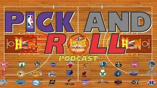 Pick & Roll Podcast Ep. 144