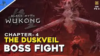Black Myth Wukong The Duskveil  Boss Fight! How To Beat The Duskveil and Secret Boss Fight Chapter 4