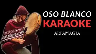 Oso blanco | Altamagia | KARAOKE m&uacute;sica medicina 