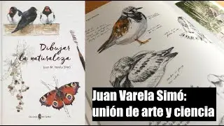 reseña: Juan Varela Simó: Dibujar la Naturaleza (Ediciones del Serbal, 2016) - el arte y la ciencia