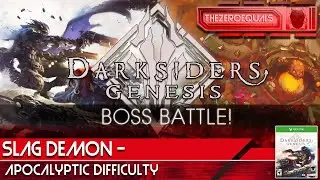 TheZeroEquals Gaming - Darksiders Genesis - Boss Battle - Slag Demon