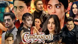 Commando 3 Full Movie Review & Explain Story | Vidyut Jammwal | Adah Sharma | Angira Dhar | Gulsh