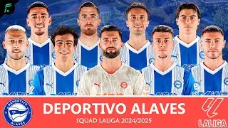 DEPORTIVO ALAVES 🔵⚪️ SQUAD for La Liga Season 2024/2025 with Transfer Update [Official]