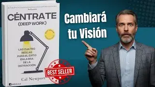 La Habilidad RARA que te Har&aacute; de &Eacute;lite: Deep Work | Resumen Clave