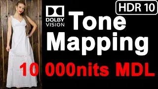 (10 000nits MDL) Test Your TV HDR10 & Dolby Vision Tone Mapping (download link in comments)