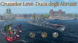 GamePlay - Cruzador Leve Italiano Duca degli Abruzzi