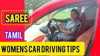 How to drive a car in a saree? 🚗 | Car Driving Tutorial in Tamil for Women | Easy Tips for Beginners