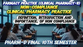 NON-COMPLIANCE LECTURE #33 PHARM-D 10TH SEMESTER PHARMACY PRACTICE CLINICAL PHARMAC-II. DEFINITIONS 