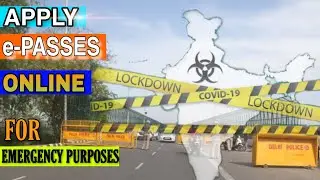 How to Apply Online e Pass for Travel in Lock down | State wise | Apply for curfew epass using Phone