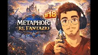 Metaphor: ReFantazio #18 La muerte de Louis // Llegamos a Altabury