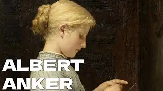 Albert Anker: 85 Masterpieces (HD)