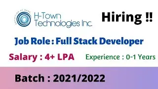 H-Town Technologies Inc Off Campus Hiring Freshers for the Role of Full-Stack Developer |