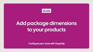 Add Package Dimensions | Automated Shipping with Easyship