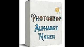 How to Use the Photoshop Alphabet Maker