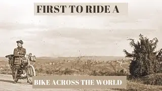 The story of Carl Sterns Clancey || First person to ride his motorcycle across the world|| Day 2/19|