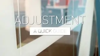 Adjustment - A Quick Guide
