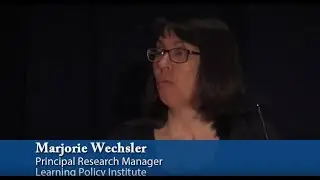 Marjorie Wechsler - Road To High Quality Early Learning: Lessons from the States