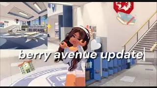 BERRY AVENUE HIGH SCHOOL REVAMP UPDATE 🏫 📖✨ (  ONE OF THE BIGGEST UPDATES ) 