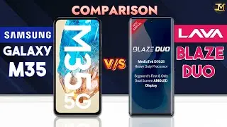 Lava Blaze Duo vs Samsung Galaxy M35 : Which Phone is Best❓😯
